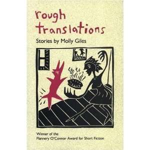  Rough Translations (Flannery OConnor Award for Short 