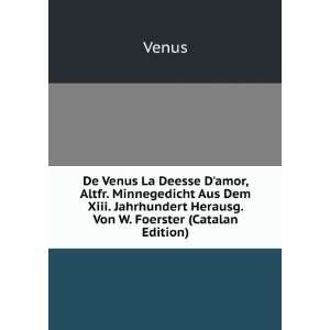   Jahrhundert Herausg. Von W. Foerster (Catalan Edition) Venus Books