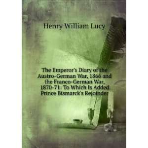 com The Emperors Diary of the Austro German War, 1866 and the Franco 