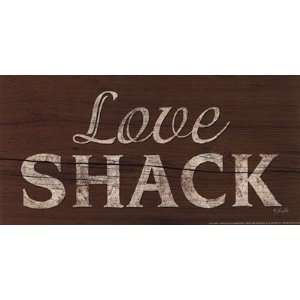 Love Shack Finest LAMINATED Print Lauren Rader 12x6