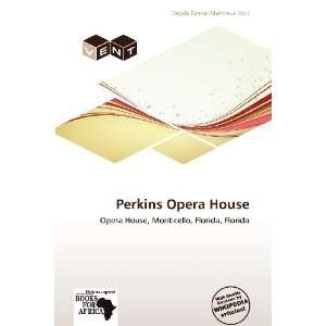  Perkins Opera House (9786138884064) Dagda Tanner Mattheus Books