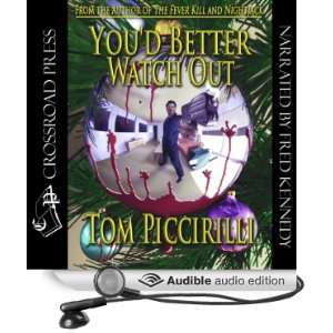   Watch Out (Audible Audio Edition) Tom Piccirilli, Fred Kennedy Books