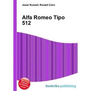  Alfa Romeo Tipo 512 Ronald Cohn Jesse Russell Books