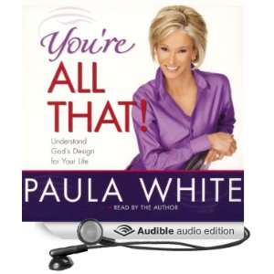   Gods Design for Your Life (Audible Audio Edition) Paula White Books