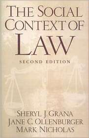 The Social Context of Law, (0130413747), Sheryl J. Grana, Textbooks 
