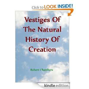 Vestiges Of The Natural History Of Creation Robert Chambers  