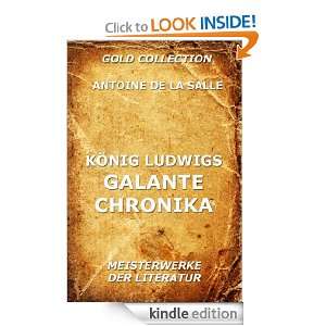König Ludwigs galante Chronika (Kommentierte Gold Collection) (German 