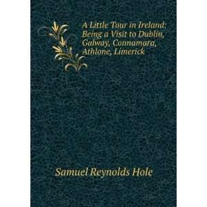   , Galway, Connamara, Athlone, Limerick . Samuel Reynolds Hole Books