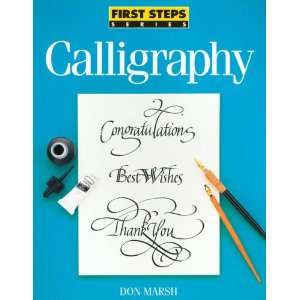  North Light Books First Steps Calligraphy Arts, Crafts 