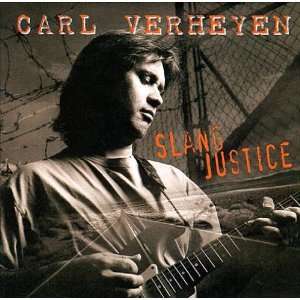  Slang Justice Carl Verheyen Music