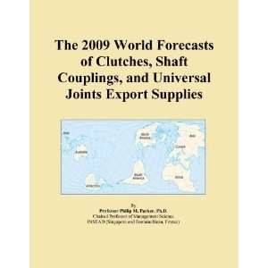  The 2009 World Forecasts of Clutches, Shaft Couplings, and 