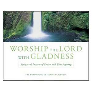  Worship the Lord with Gladness Perpetual Desk Calendar 