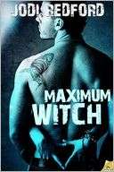 Maximum Witch Jodi Redford Pre Order Now