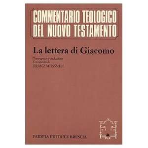   La Lettera di Giacomo (9788839401816) Giacomo (san) Books