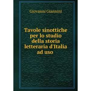   della storia letteraria dItalia ad uso . Giovanni Giannini Books