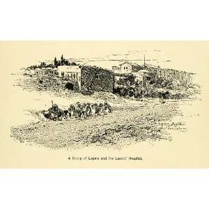  1890 Wood Engraving Lepers Hospital Jerusalem Disease 