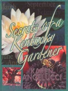   Gardener by Karen Angelucci, Angelucci Garden Press  Hardcover