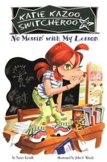   No Messin with My Lesson (Katie Kazoo, Switcheroo 