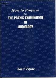   in Audiology, (0769301614), Kay T. Payne, Textbooks   