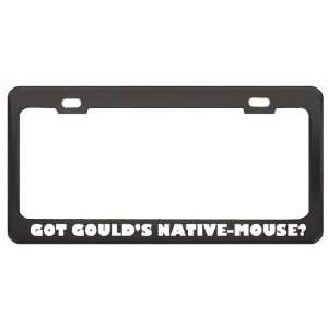 Got GouldS Native Mouse? Animals Pets Black Metal License Plate Frame 