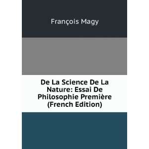   De Philosophie PremiÃ¨re (French Edition) FranÃ§ois Magy Books