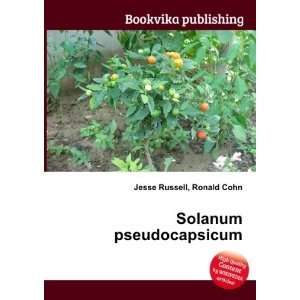  Solanum pseudocapsicum Ronald Cohn Jesse Russell Books