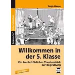   in der 5. Klasse (9783834434890) Tanja Haase, Julia Flasche Books