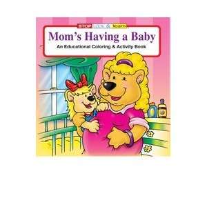   0425    MOMS HAVING A BABY COLORING AND ACTIVITY BOOK Toys & Games
