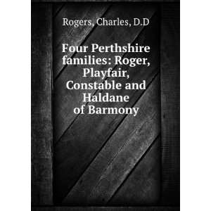   , Playfair, Constable, and Haldane of Barmony Charles Rogers Books