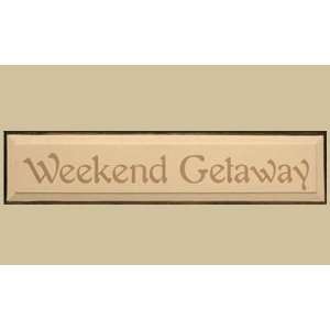  SaltBox Gifts RW836WG Weekend Getaway Sign Patio, Lawn & Garden