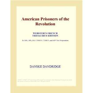  American Prisoners of the Revolution (Websters French 