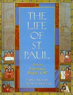    The Life of St. Paul by Lawrence Boadt, Paulist Press  Hardcover