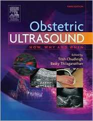 Obstetric Ultrasound How, Why and When, (0443054711), Trish Chudleigh 