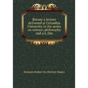   , philosophy and art, Dec Richards Herbert M. (Herbert Maule) Books