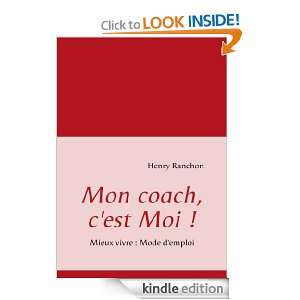 Mon coach, cest Moi  Mieux vivre  Mode demploi (French Edition 