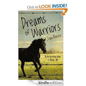 Dreams of Warriors Susan Brocker  Kindle Store
