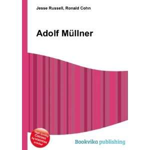  Adolf MÃ¼llner Ronald Cohn Jesse Russell Books
