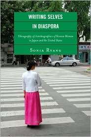 Writing Selves In Diaspora, (0739129023), Sonia Ryang, Textbooks 