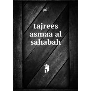  tajrees asmaa al sahabah pdf Books