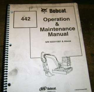 Bobcat 442 Mini Excavator Operators Owners Manual  
