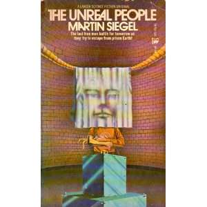  THE UNREAL PEOPLE Siegel Martin Books