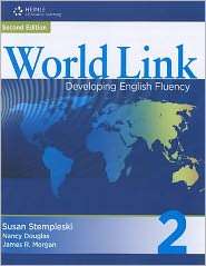 World Link 2 Student Book (without CD ROM), (1424055024), Susan 