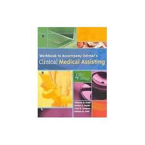   Delmars Clinical Medical Assisting  Workbook, 4TH EDITION Books
