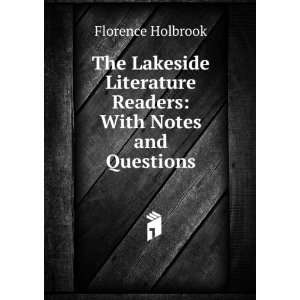   Literature Readers With Notes and Questions Florence Holbrook Books