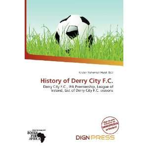   of Derry City F.C. (9786200788481) Kristen Nehemiah Horst Books
