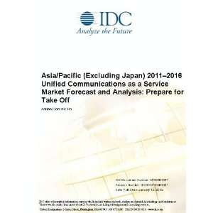 Asia/Pacific (Excluding Japan) 2011 2016 Unified Communications as a 