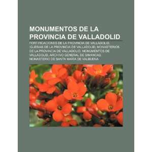   Iglesias de la provincia de Valladolid (Spanish Edition