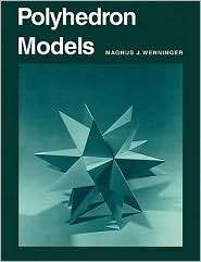 Polyhedron Models, (0521098599), Magnus J. Wenninger, Textbooks 