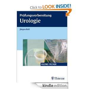 Prüfungsvorbereitung Urologie (German Edition) Jürgen Keil  