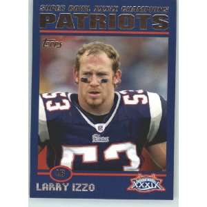  2005 Patriots Topps Super Bowl XXXIX Champions # 29 Larry Izzo 